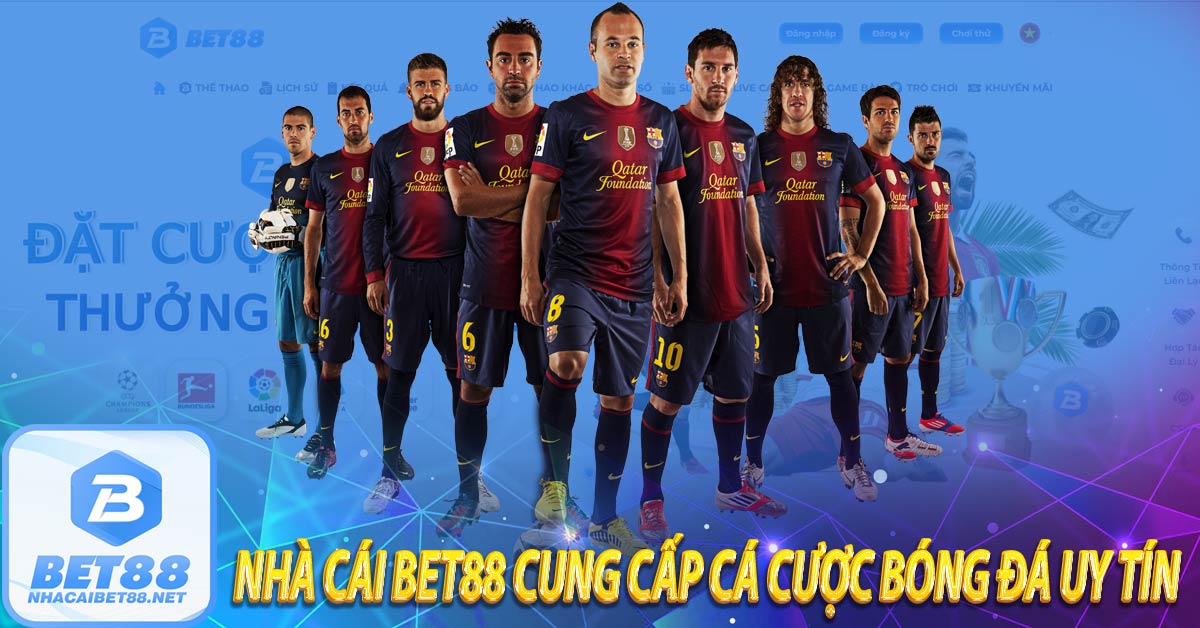 Nhà cái Bet88 cung cấp cá cược bóng đá uy tín